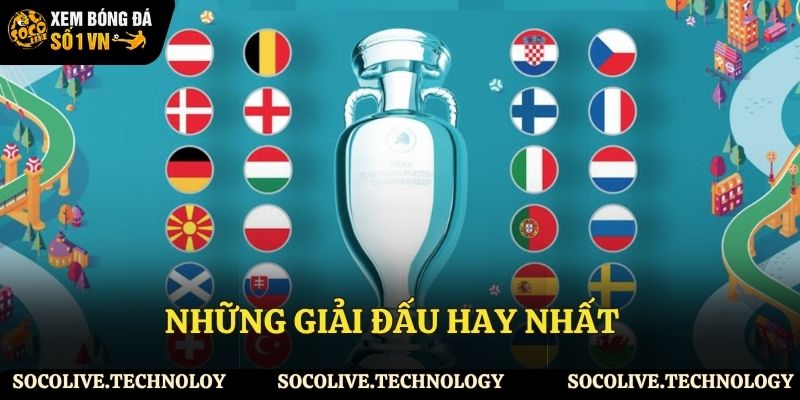 Các giải đấu hấp dẫn