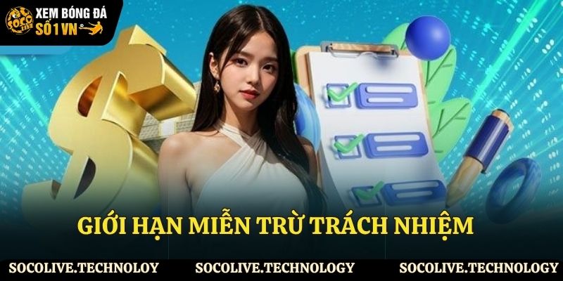 Giới hạn mở rộng miễn trừ trách nhiên