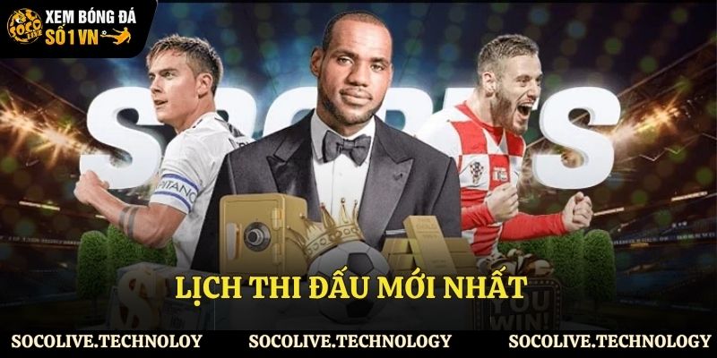 Lịch thi đấu tại các giải