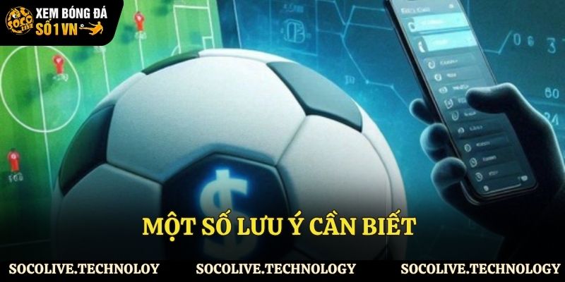 Lưu ý về tin tức bóng đá tại Socolive