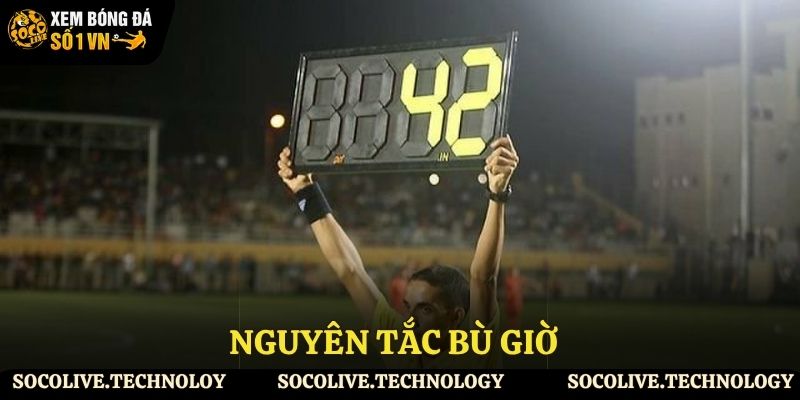Quy định trong bù giờ bóng đá