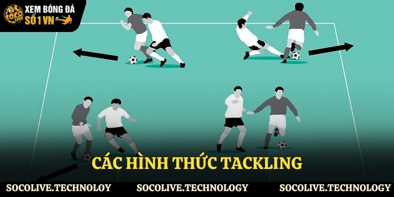 Những hình thức tackling phổ biến