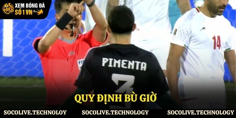 Quy định tính bù giờ trong bóng đá