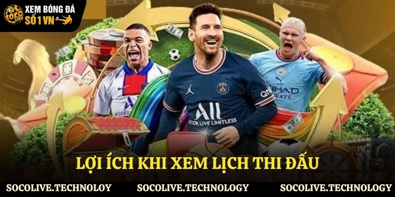 Ưu điểm của lịch thi đấu