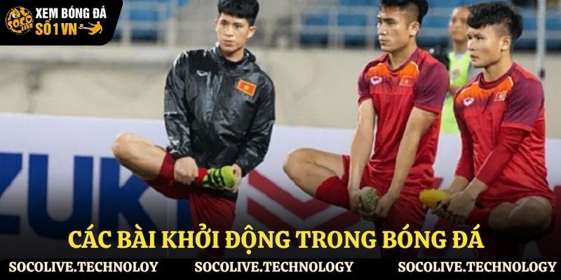 Các bài khởi động trong bóng đá