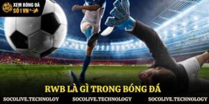 rwb là gì trong bóng đá